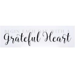 Begin Each Day With A Grateful Heart Wood Wall Sign, 7x24