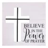 Believe In The Power Of Prayer Wall Art, 12"