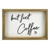 But First Coffee Wall Art, 18x12