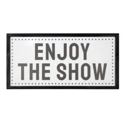 Enjoy The Show Wall Art, 24x12