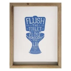 Flush The Toilet Close The Lid Framed Wall Art, 11x14