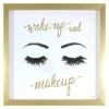 Glass Framed Wake Up & Makeup Eyelashes Wall Art, 13" -Luxeframe Shop glass framed wake up makeup eyelashes wall art 13