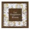 Honeybloom Let Happiness Bloom Wall Sign, 12" -Luxeframe Shop honeybloom let happiness bloom wall sign 12