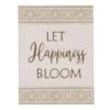 Honeybloom Let Happiness Bloom Wall Sign, 12x16 -Luxeframe Shop honeybloom let happiness bloom wall sign 12x16 1