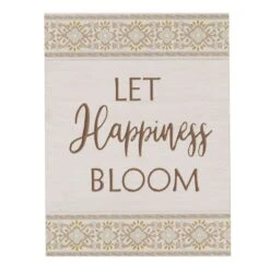 Honeybloom Let Happiness Bloom Wall Sign, 12x16