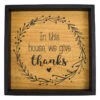 In This House We Give Thanks Wall Art, 12" -Luxeframe Shop in this house we give thanks wall art 12