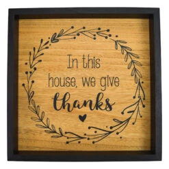 In This House We Give Thanks Wall Art, 12"