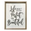 Life Doesn't Have To Be Perfect To Be Beautiful Wall Sign, 16x20 3 Life Doesn't Have To Be Perfect To Be Beautiful Wall Sign, 16x20 -Luxeframe Shop life doesnt have to be perfect to be beautiful wall sign 16x20 1