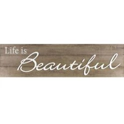 Life Is Beautiful With Lifted Word Wall Sign, 10x36
