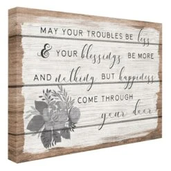 May Your Troubles Be Less Sentiment Canvas Wall Art, 12x16