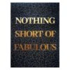 Nothing Short Of Fabulous Canvas Wall Art, 12x16 -Luxeframe Shop nothing short of fabulous canvas wall art 12x16 1
