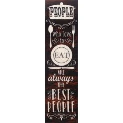 People Who Love To Eat Are Always The Best People Canvas Wall Art, 9x31