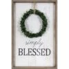 Simply Blessed Wood Framed With Wreath Accent Wall Sign, 16x24 4 Simply Blessed Wood Framed With Wreath Accent Wall Sign, 16x24 -Luxeframe Shop simply blessed wood framed with wreath accent wall sign 16x24 1
