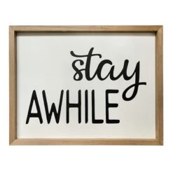 Stay Awhile Wall Sign, 16x20
