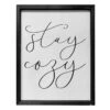 Stay Cozy Wall Sign, 16x20 5 Stay Cozy Wall Sign, 16x20 -Luxeframe Shop stay cozy wall sign 16x20 1