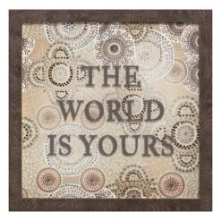 The World Is Yours Framed Wall Art, 12"