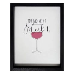 You Had Me At Merlot Framed Wall Art, 11x14